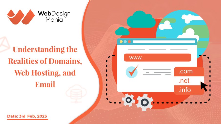 Understanding the Realities of Domains, Web Hosting, and Email